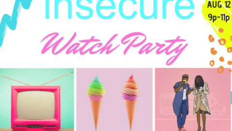 Insecure Watch Party | Season 3 Premier